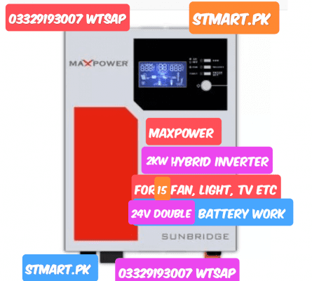 Maxpower Solar Inverter Sunbridge 2KW 2Kva 2.5kw 2000Watt Mppt Hybrid Price in Pakistan Stmart New Latest Model Ups For Home Office Iron Fridge Water Pump Karachi Lahore Islamabad
